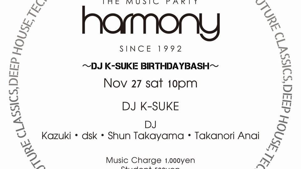 HARMONY ～DJ K-SUKE BIRTHDAYBASH～