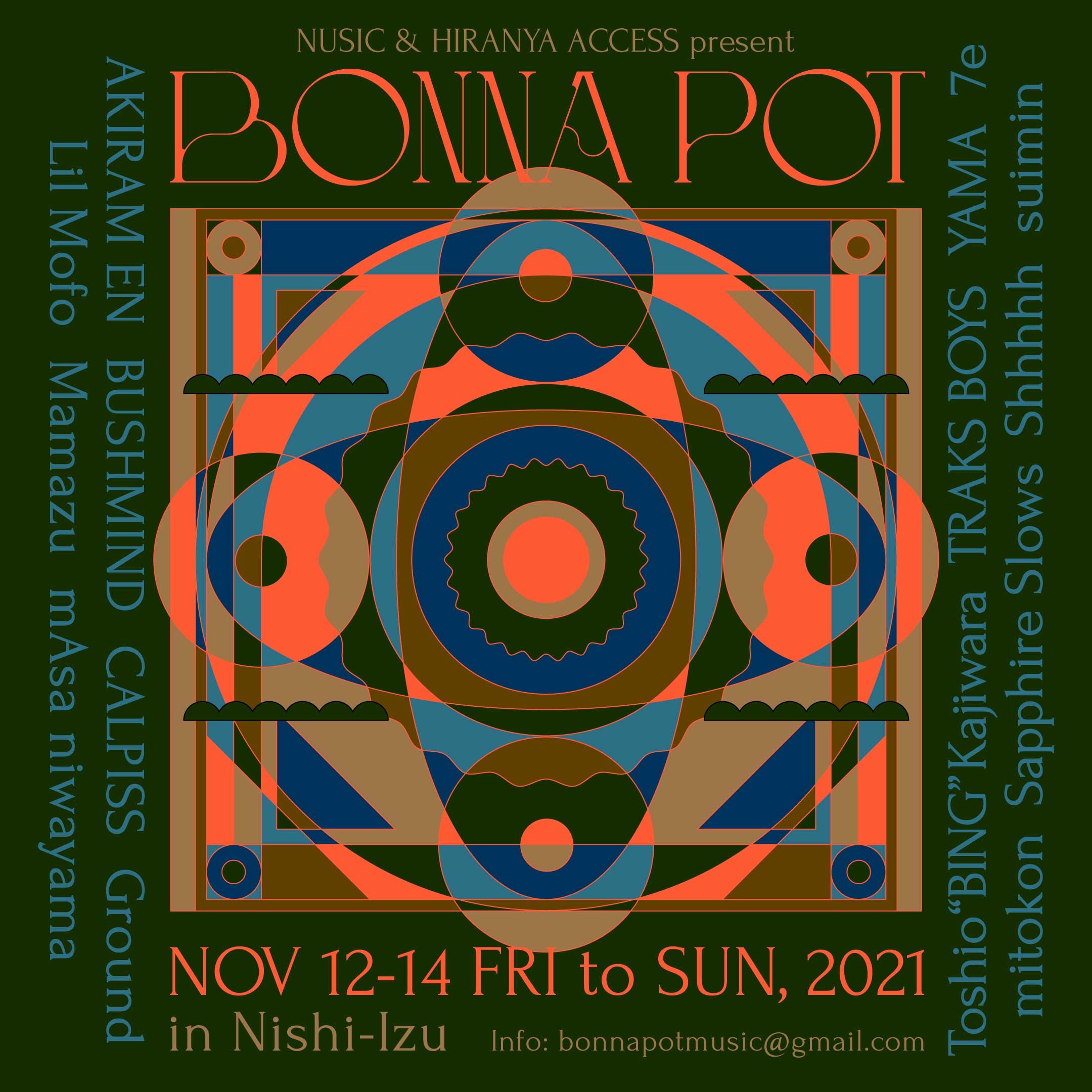 NUSIC & HIRANYA ACCESS present BONNA POT