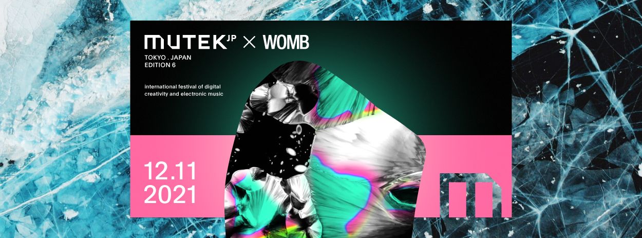 MUTEK.JP × WOMB