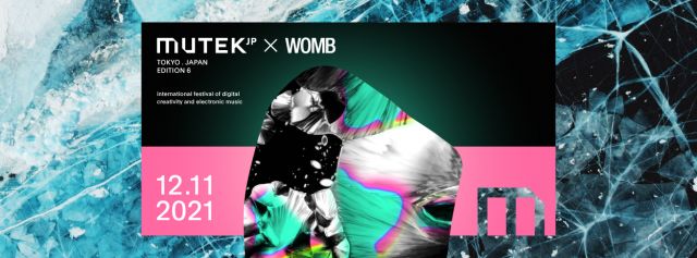MUTEK.JP × WOMB