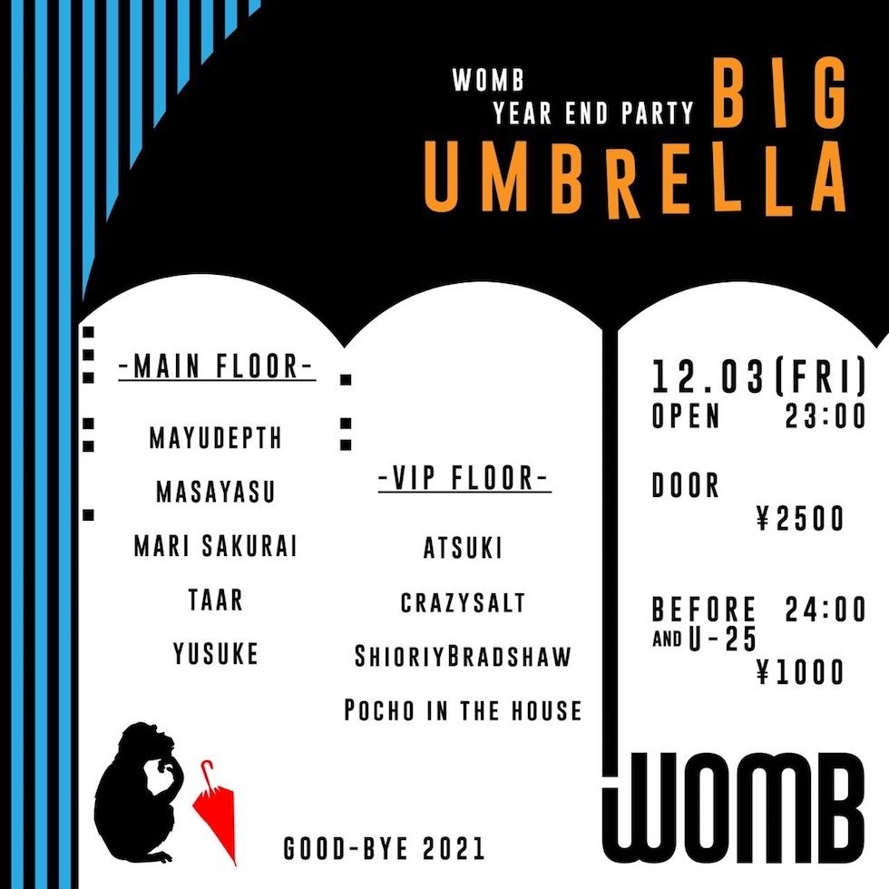WOMB YEAR END PARTY 2021 “BIG UMBRELLA”