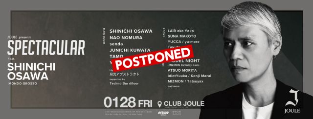 【まん延防止等重点措置に伴う開催延期のお知らせ】SPECTACULAR feat.SHINICHI OSAWA