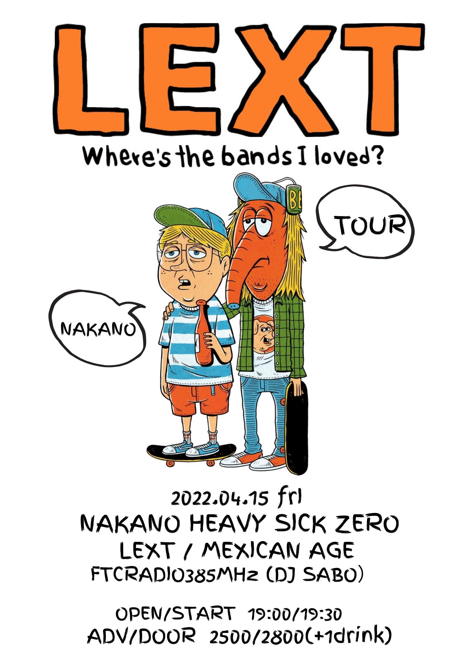 LEXT "Where's the bands I loved? TOUR"