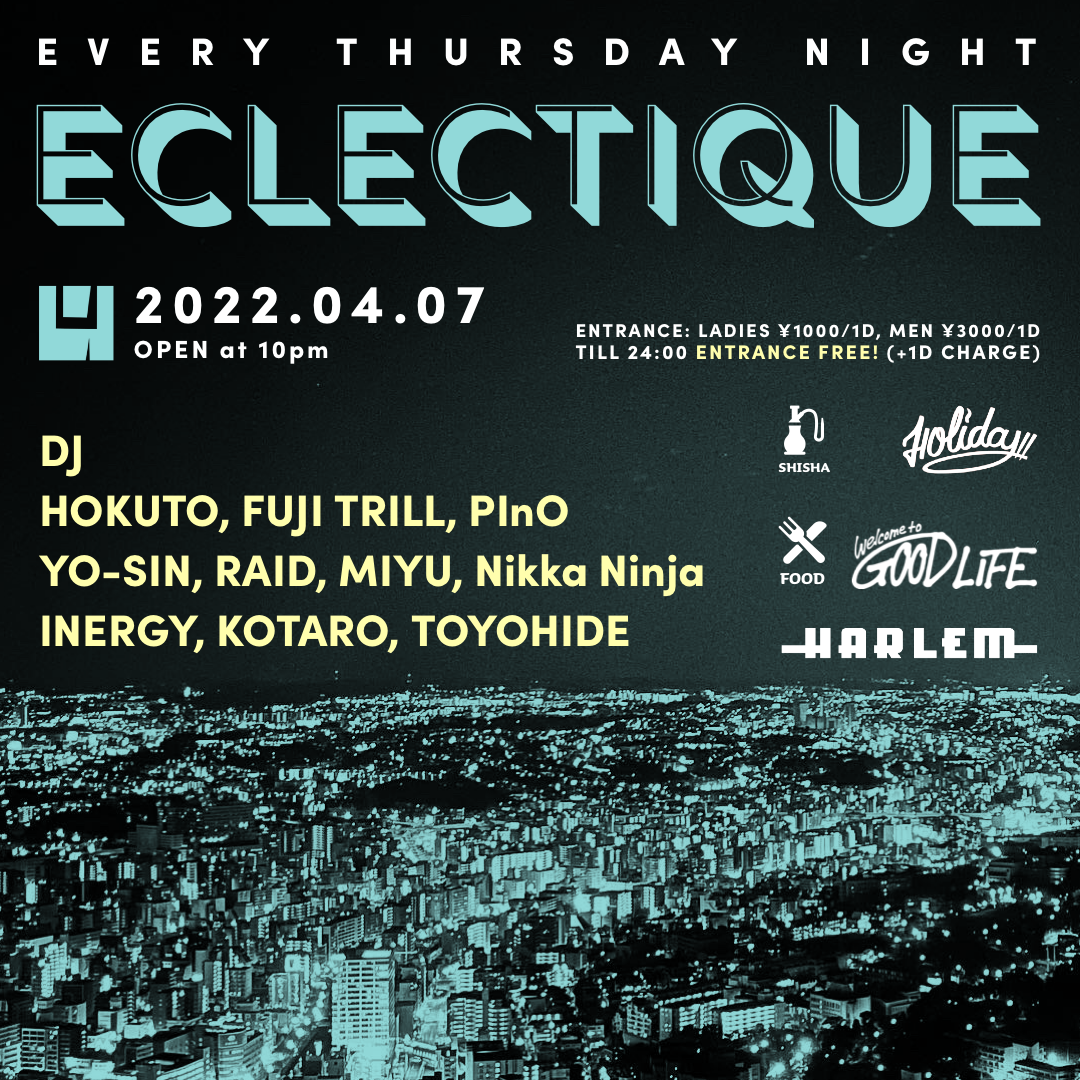 HOKUTO & FUJI TRILL presents ECLECTIQUE