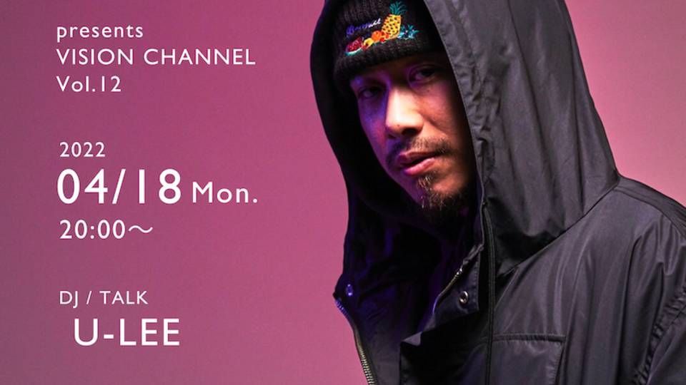 GH STREAMING presents VISION CHANNEL Vol.12
