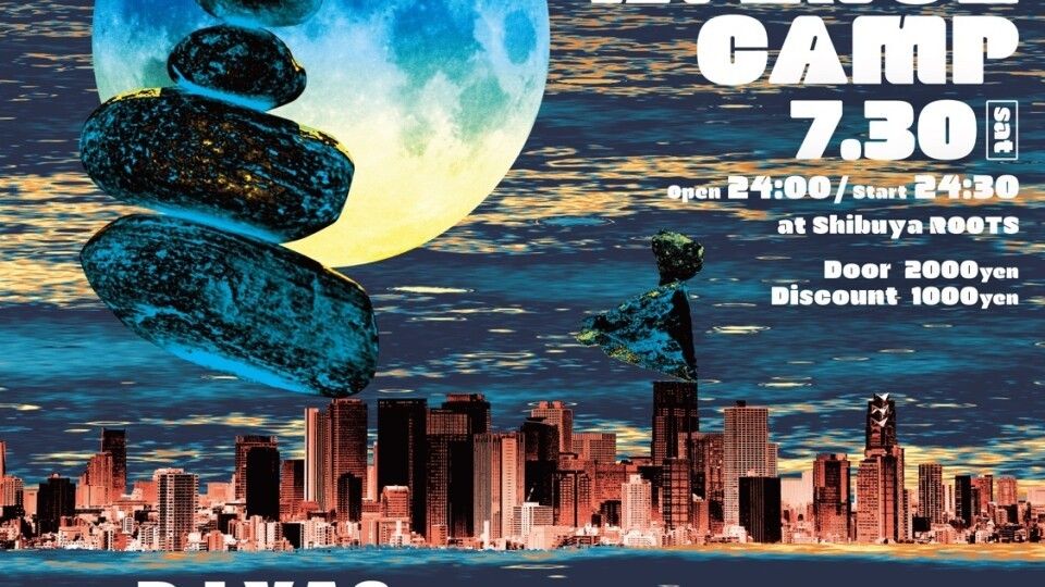 【GRAND AVENUE CAMP 2022】 — AFTER PARTY — 