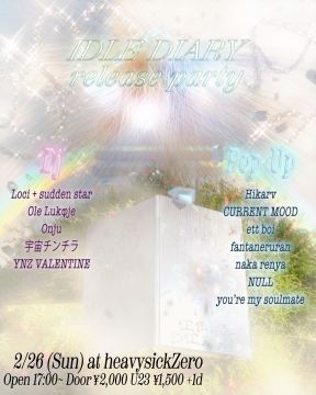IDLE DIARY release party