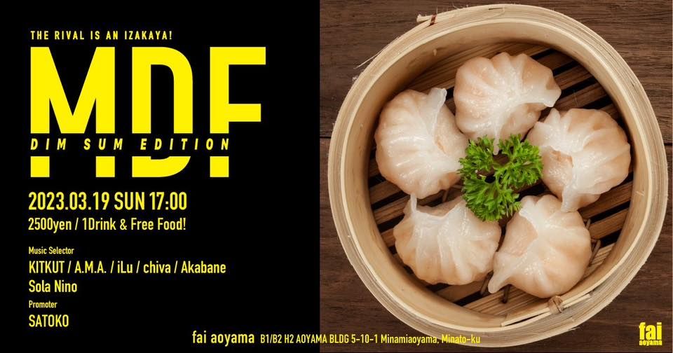 DJ Music Lounge “MDF”　ー飲茶食べ放題ー