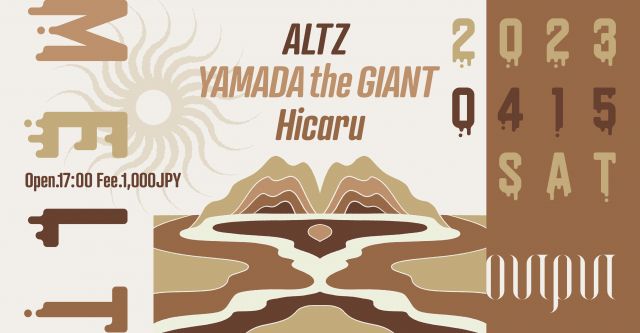 ALTZ出演!! MELT@music&bar OUTPUT