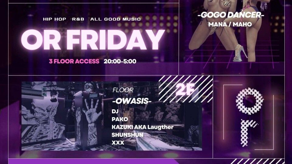 -OR FRIDAY- TERMINAL TOKYO / OWASIS / CRIB