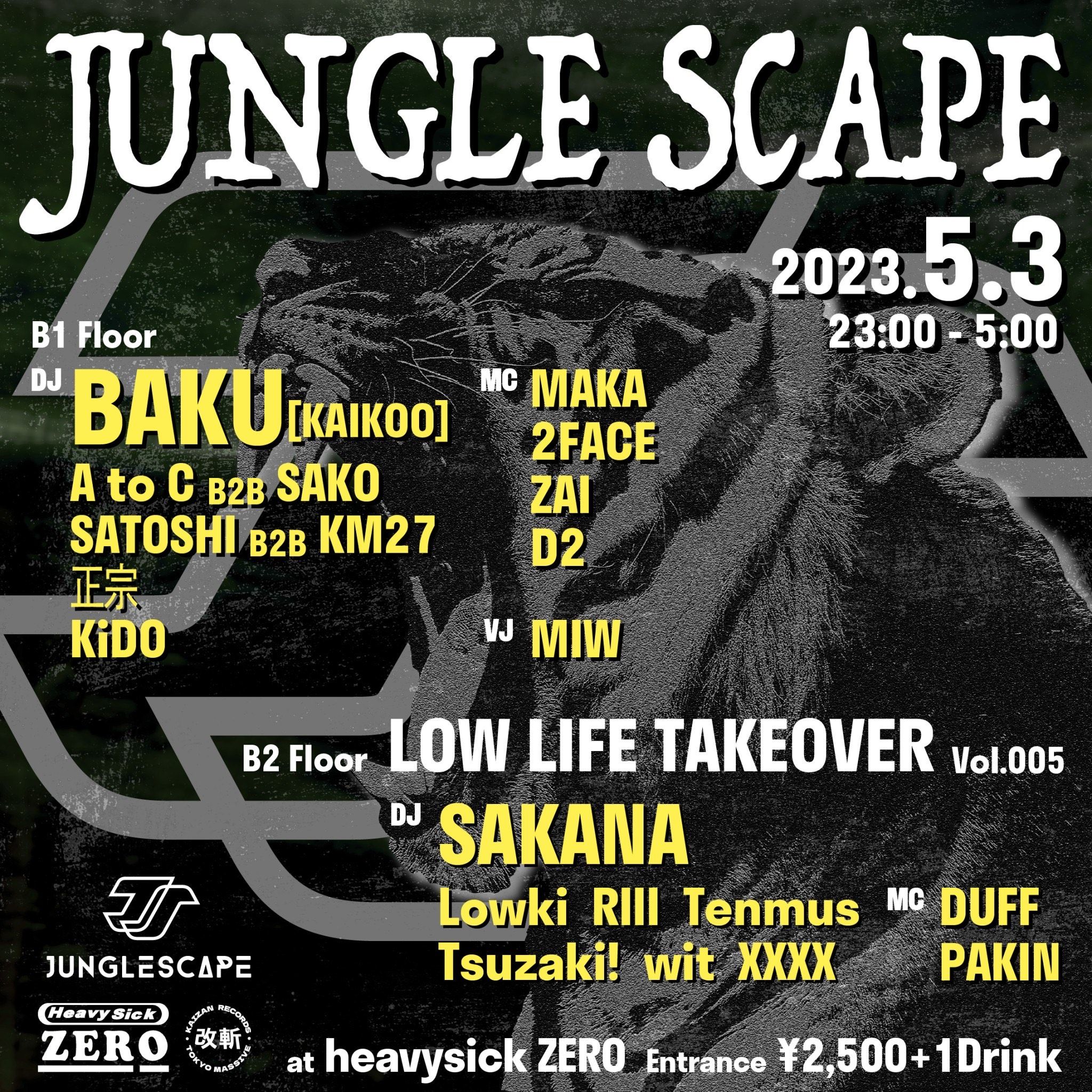 JUNGLE SCAPE / LOW LIFE TAKEOVER Vol.005