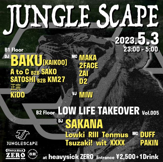JUNGLE SCAPE / LOW LIFE TAKEOVER Vol.005
