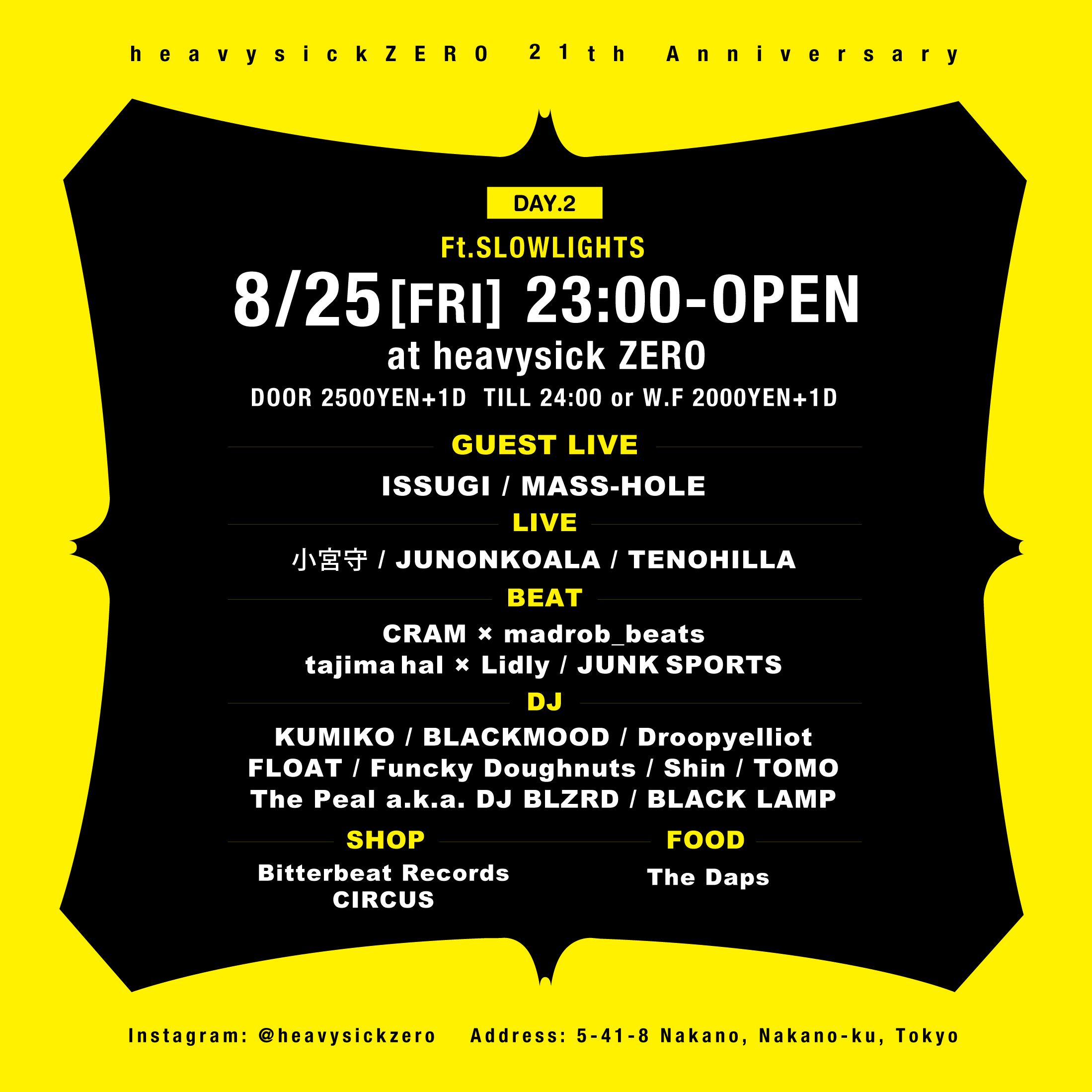 heavysick ZERO 21th Anniversary FT.SLOWLIGHTS【DAY.2】