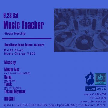 Music Teacher -House ＆ Meeting-