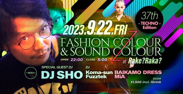 FASHION COLOUR & SOUND COLOUR -37th- [ TECHNO Edition ]