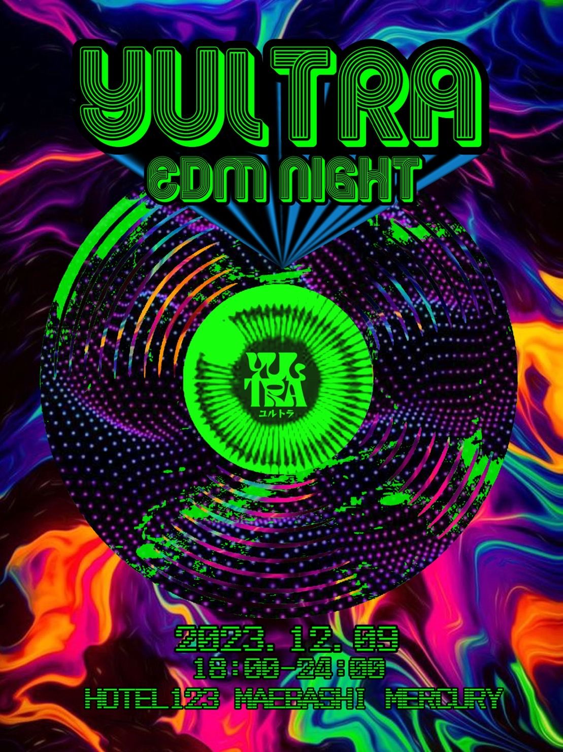 YULTRA　EDMnight　MAEBASHI ～ゆるとら～