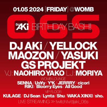 06S DJ AKi BIRTHDAY BASH!