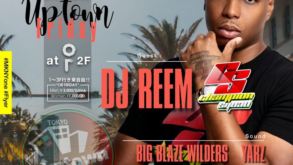 "Uptown Friday" Champion Squad × Yarz Japan Tour 2024
