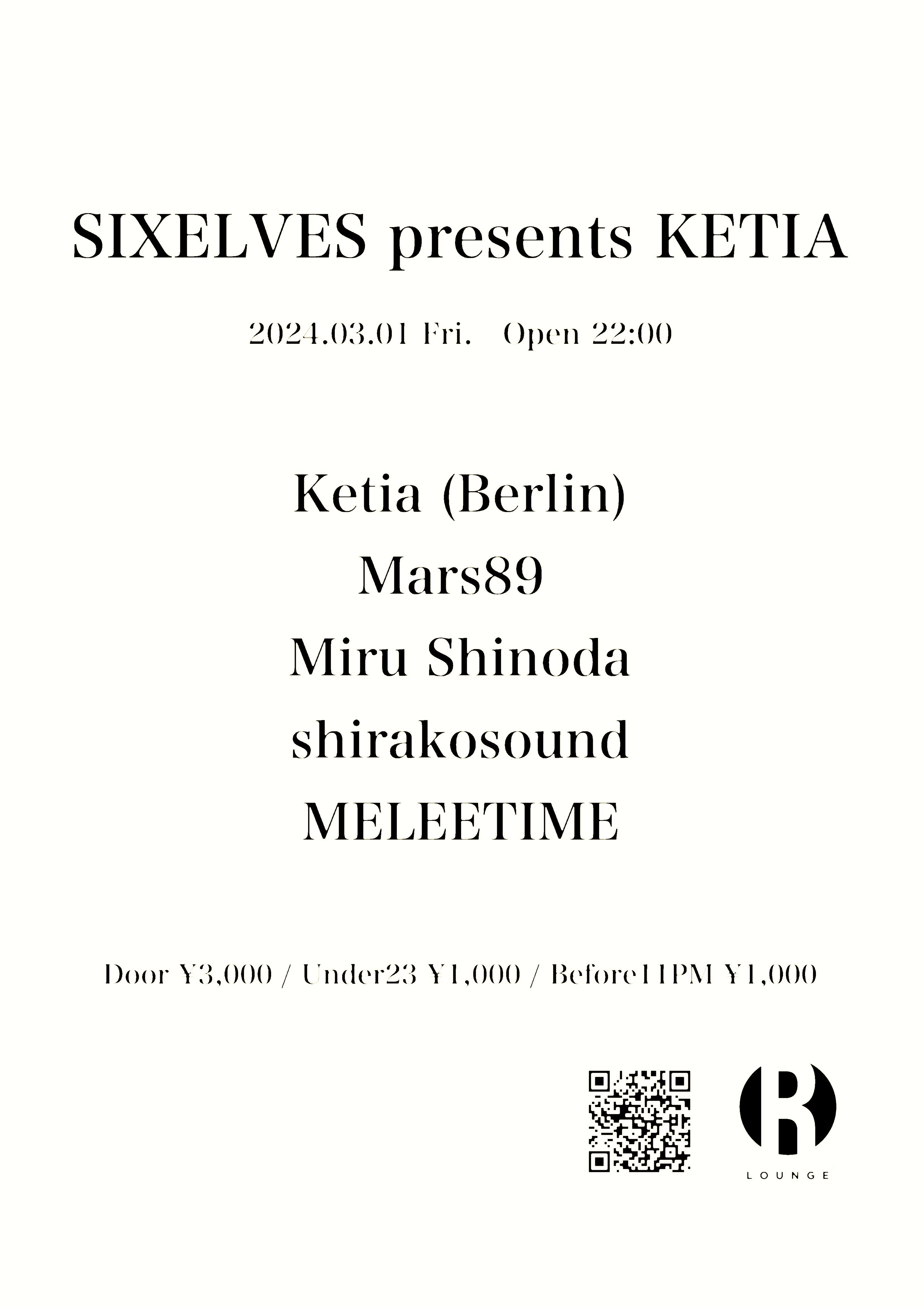 SIXELVES presents KETIA