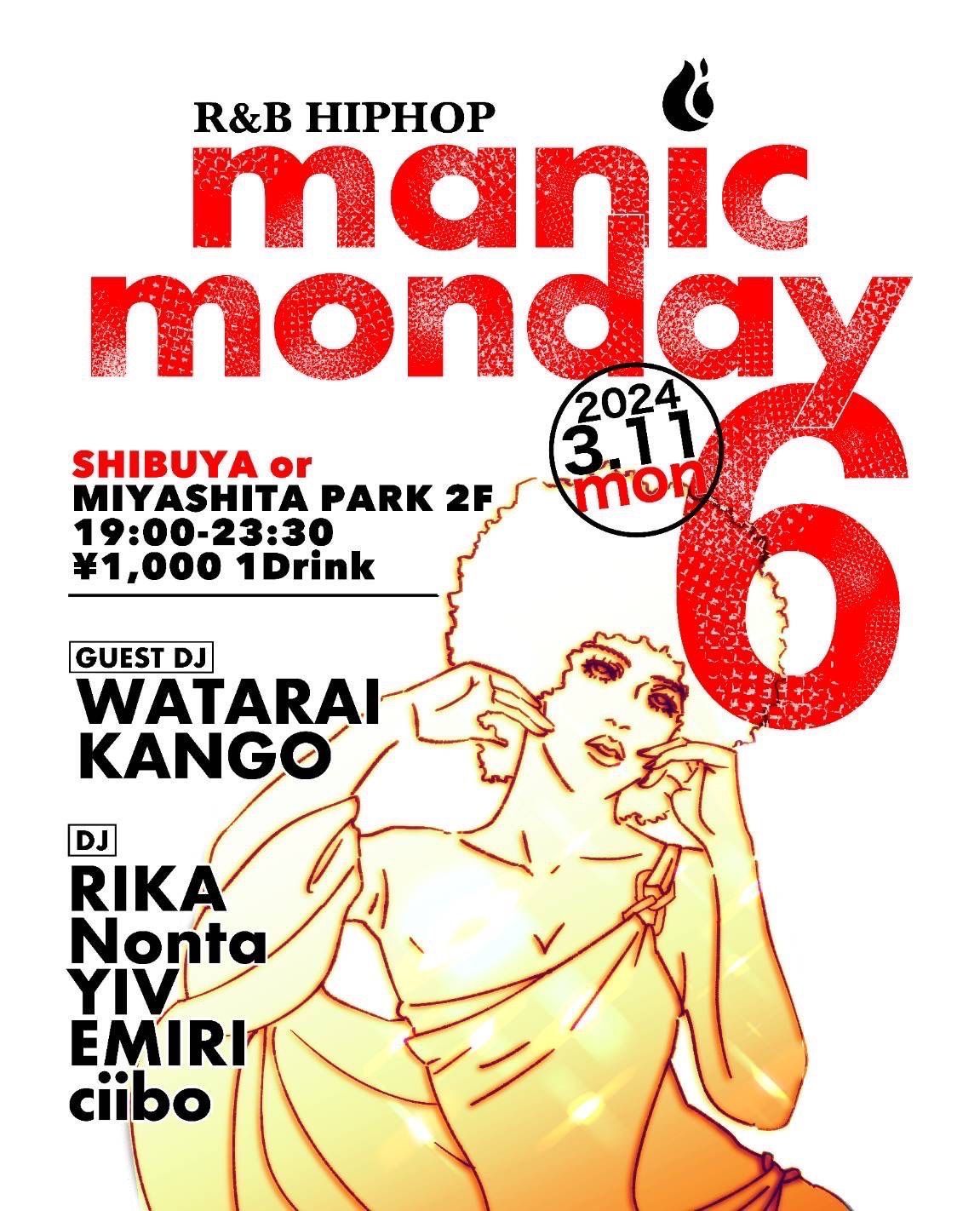 MANIC MONDAY 6