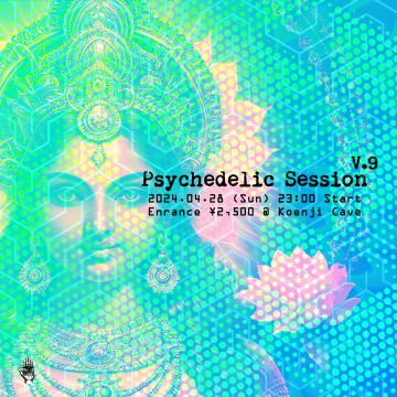 Psychedelic Session V.9