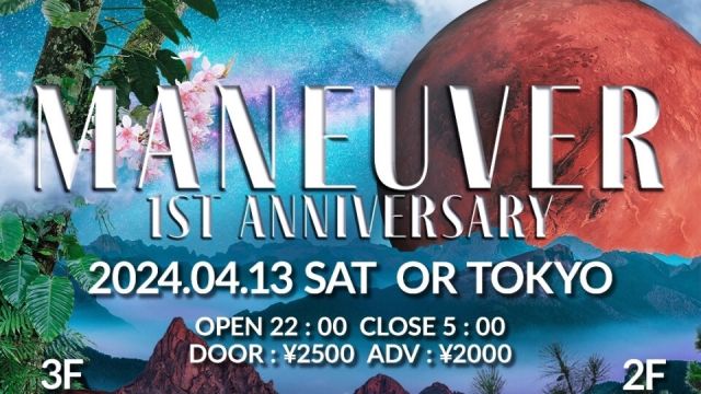 MANEUVER -1st anniversary-