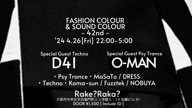 FASHION COLOUR  & SOUND COLOUR  - 42nd -  -Psy Trance & Techno Edition-