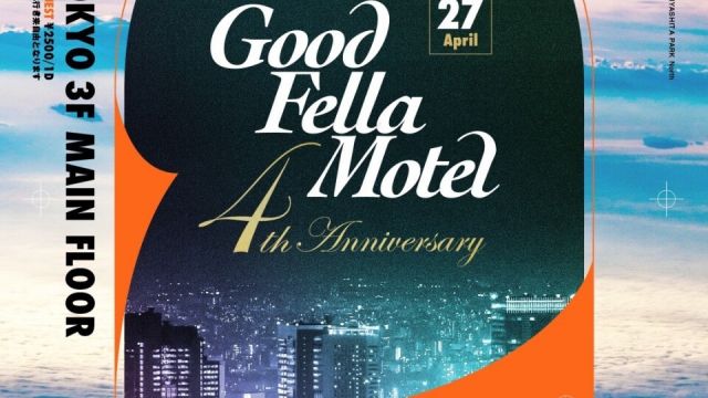 INCENSE presents GOOD FELLA MOTEL 4th Anniversary