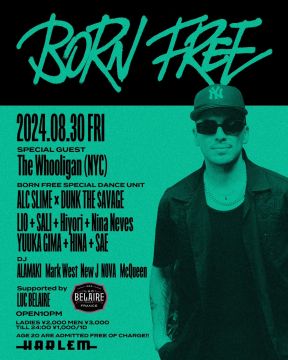 BORN FREE SPECIAL Supported by LUC BELAIRE　