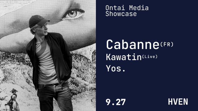 Ontai Media Showcase with Cabanne