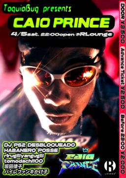 TóquioBug presents CAIO PRINCE
