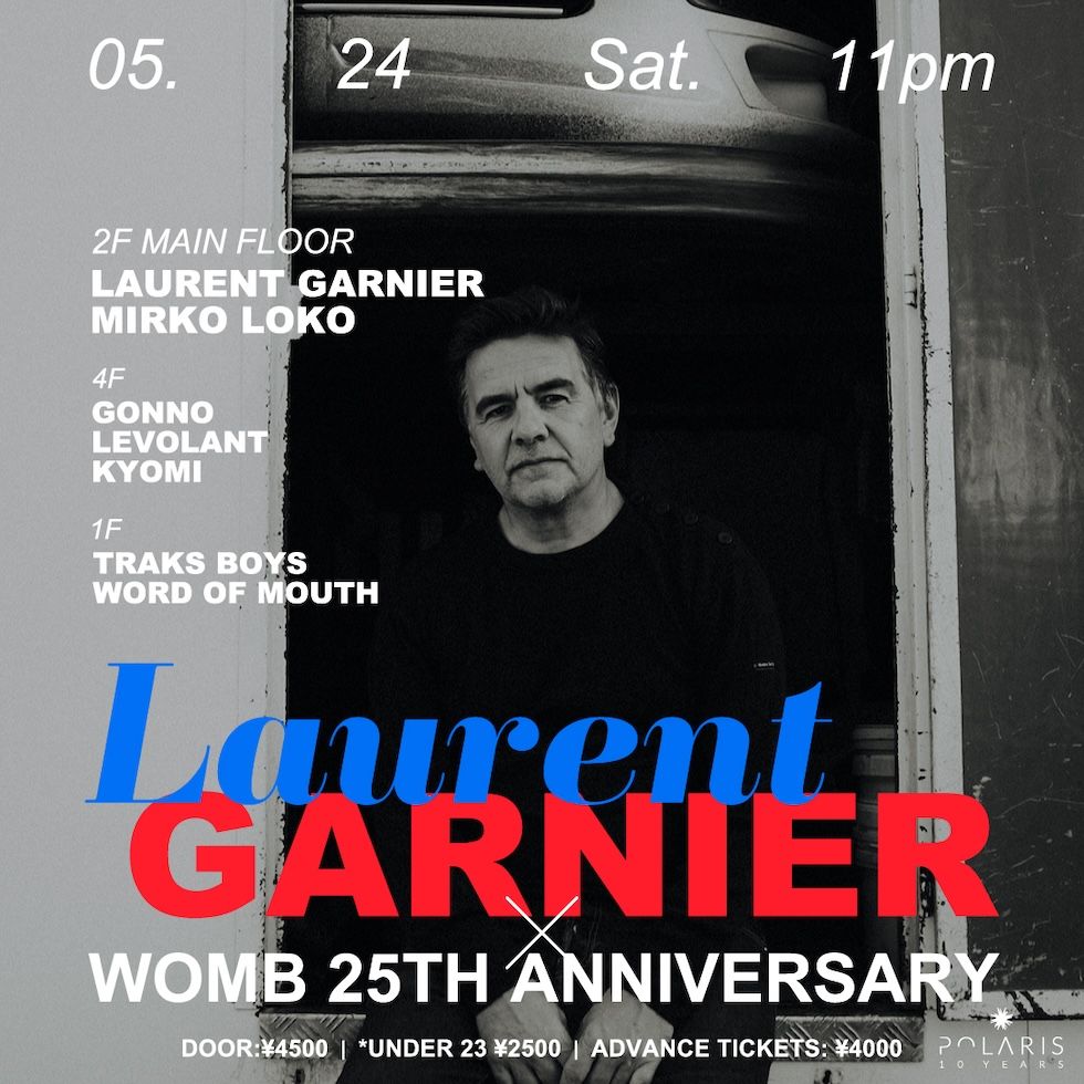 LAURENT GARNIER × WOMB 25TH ANNIVERSARY