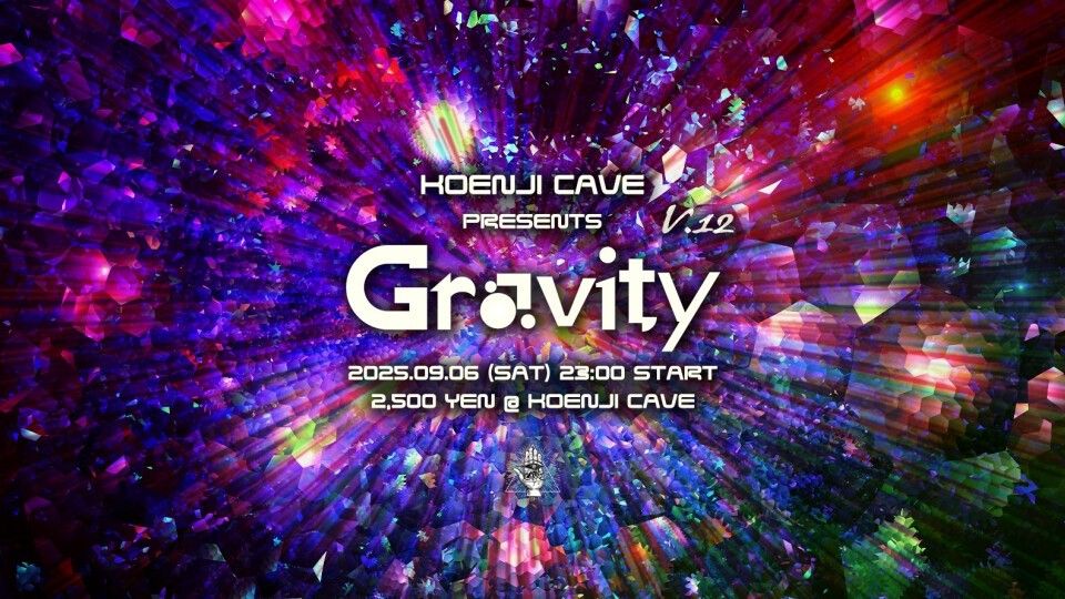 Koenji Cave presents ◉ Gravity Vol.12 ◉