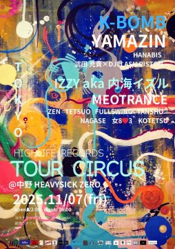 HIGH LIFE records TOUR CIRCUS in TOKYO