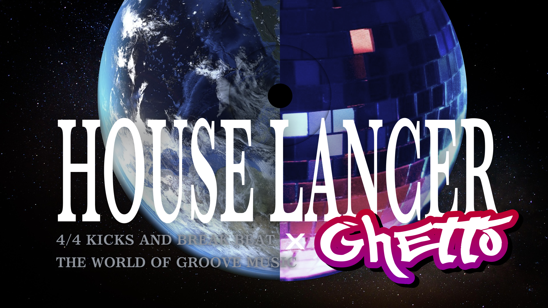 HOUSE LANCER x Ghetto