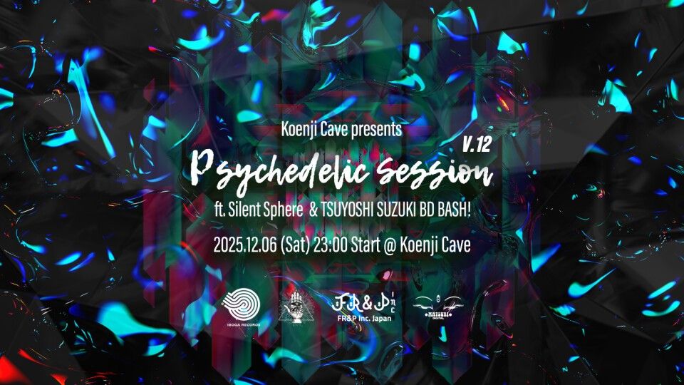 Psychedelic Session Vol.12 ft. Silent Sphere