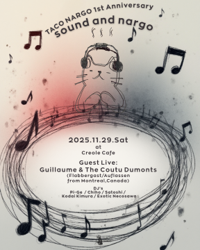 TACO NARGO 1st Anniversary "sound and nargo"