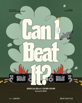 Sci-Fi SOUND Presents「Beat Battle - Can I Beat It? -」