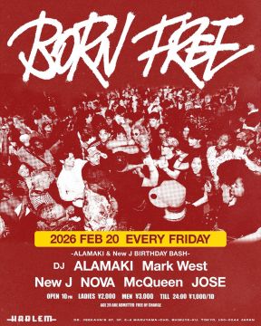 BORN FREE -ALAMAKI & New J BIRTHDAY BASH-