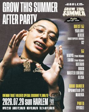 GROW THIS SUMMER AFTER PARTY -eyden ONEMAN SHOW-