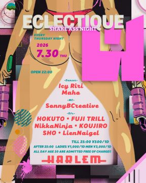 ECLECTIQUE -SHAKE ASS NIGHT- SonnyBCreative Birthday Bash + LIVESHOW