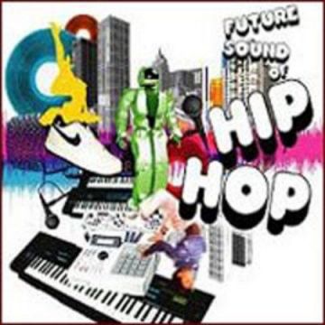 Future Sounds Of Hip Hop