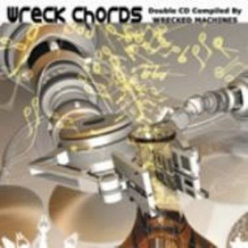 WRECK CHORDS Compiled by WRECKED MACHINES