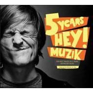 5 Years Hey! Muzik