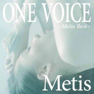 ONE VOICE ～Metis Best～