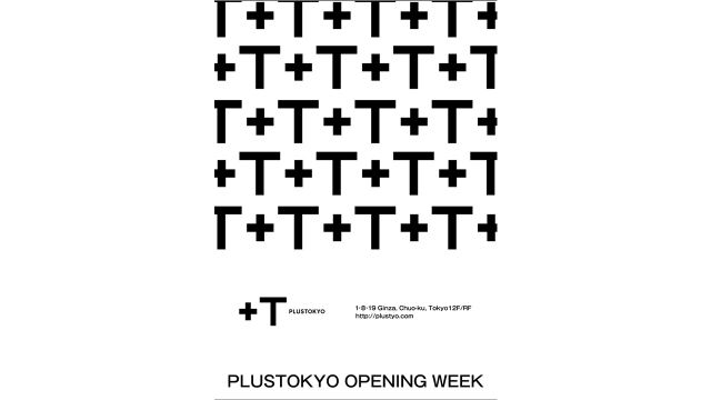 銀座PLUSTOKYO、オープニングパーティーの詳細を発表