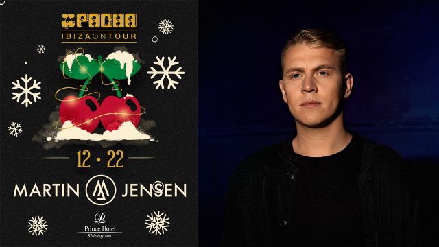 世界最高峰のクラブPACHAによるクリスマスナイトにトロピカルハウス界のスター、Martin Jensenの出演が決定
