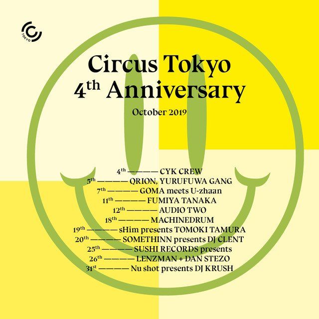 ​CIRCUS Tokyoが4周年。GOMA meets U-zhaan、okadada、DJ KRUSHらが出演
