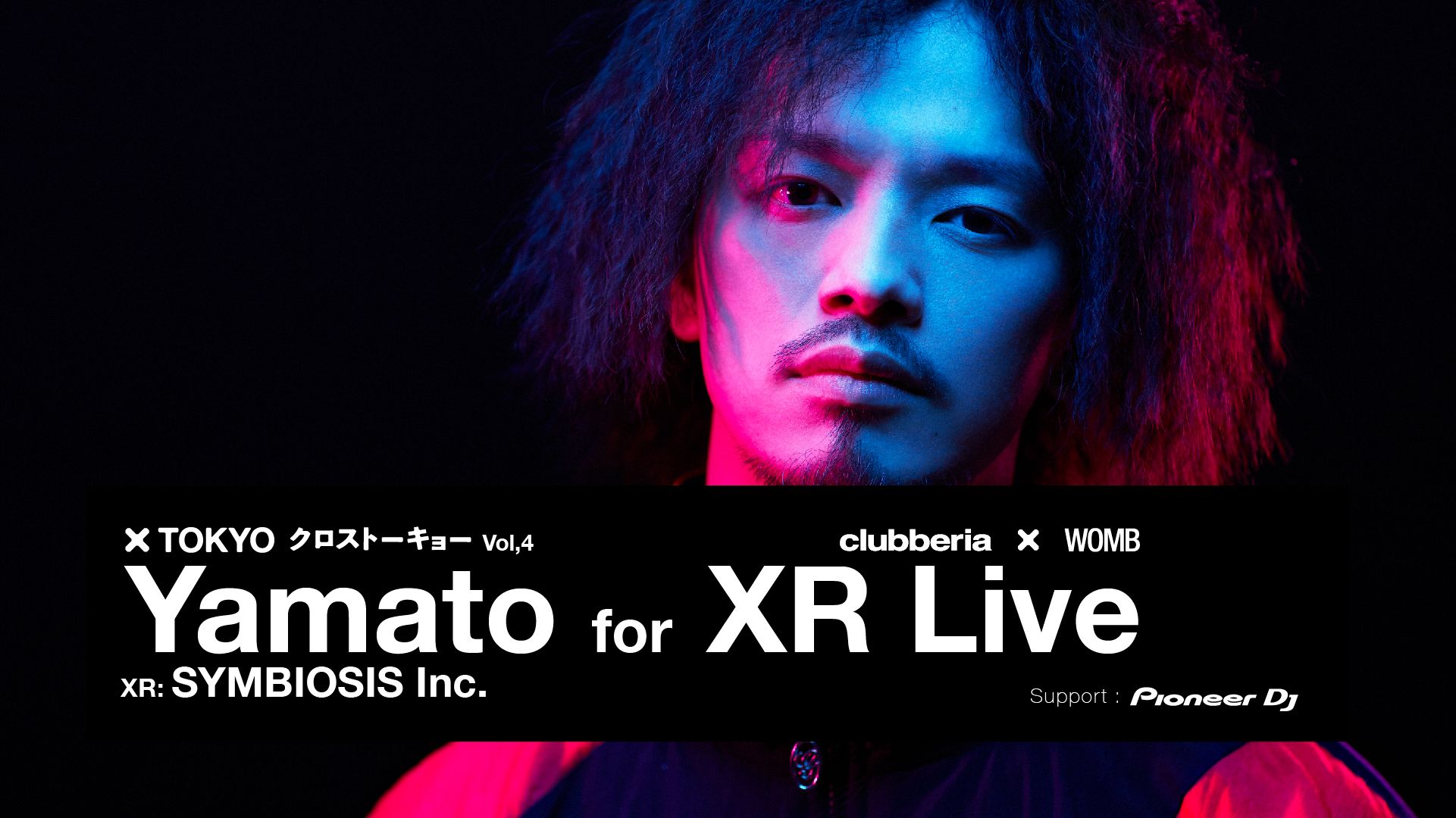「クロストーキョー」Vol.4はXR Liveを初開催！Yamatoがバーチャルパフォーマンスを披露
