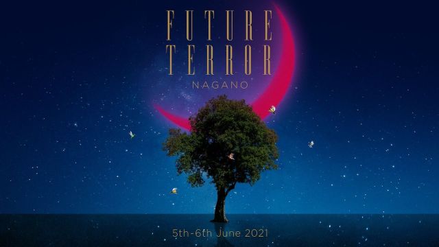 [開催延期] 「FUTURE TERROR」が長野で野外パーティーを開催。DJ NobuやDJ KENSEIなどが出演
